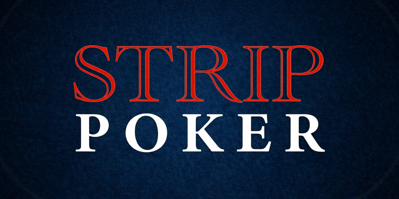 Reglas del Strip Poker