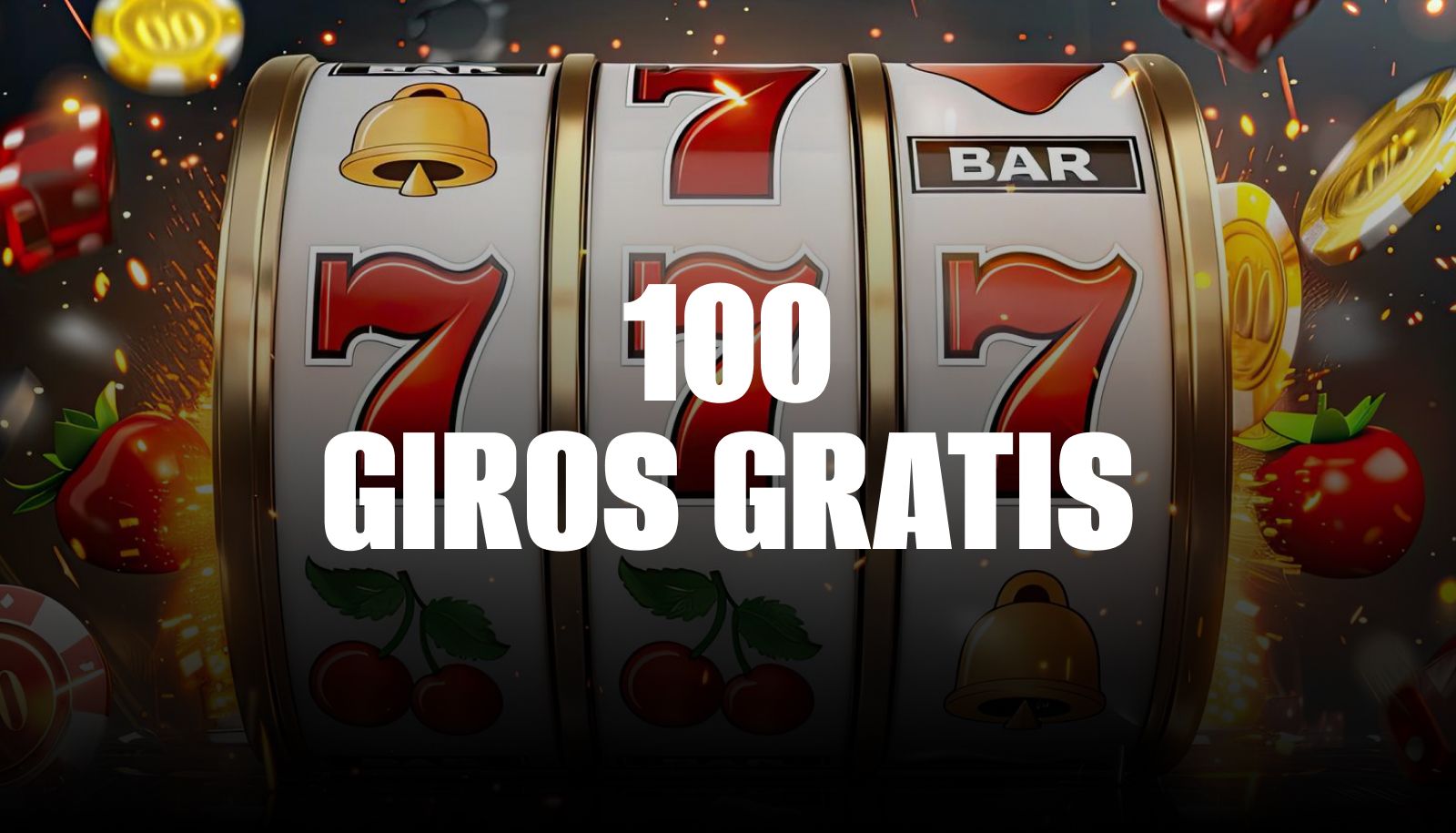 100 Giros Gratis sin Deposito