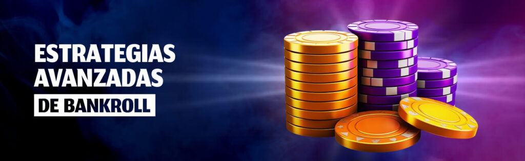 Estrategias Avanzadas de Bankroll para Diferentes Tipos de Juegos