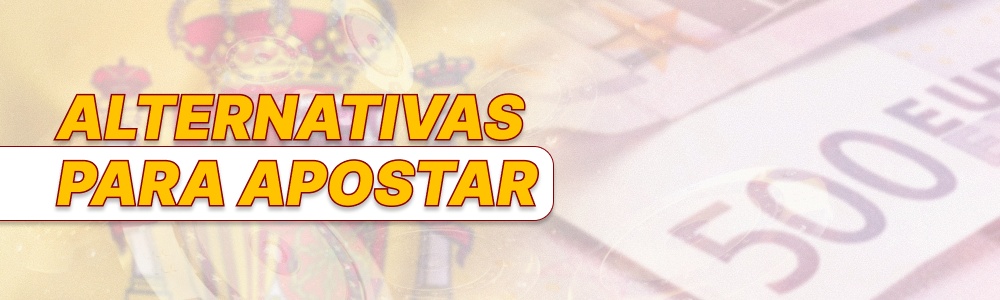 alternativas para apostar