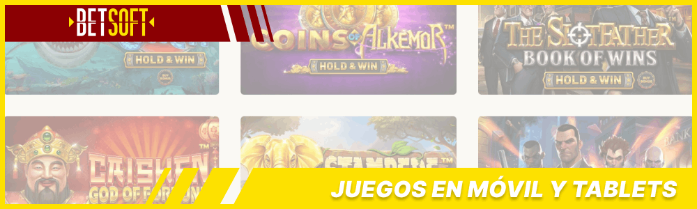 Juegos de Betsoft en Móvil y Tablets