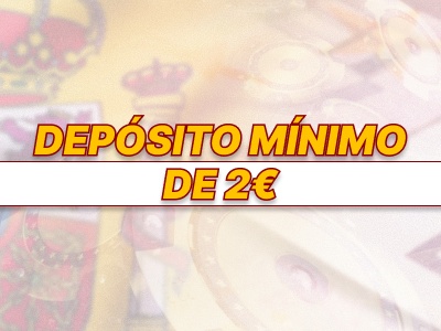 depósito mínimo de 2 euro
