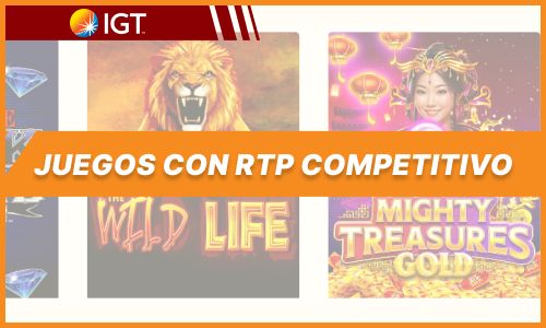 Juegos IGT con RTP Competitivo