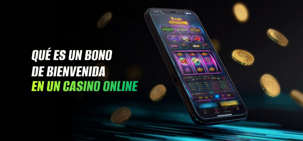 Qué es un Bono de Bienvenida en un Casino Online