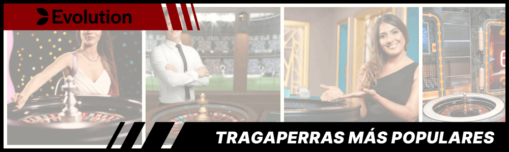 Slots y Tragaperras Evolution Gaming Más Populares