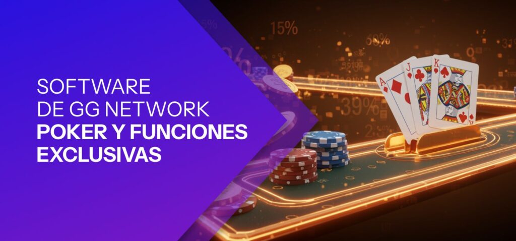 Software de GG Network Poker y Funciones Exclusivas